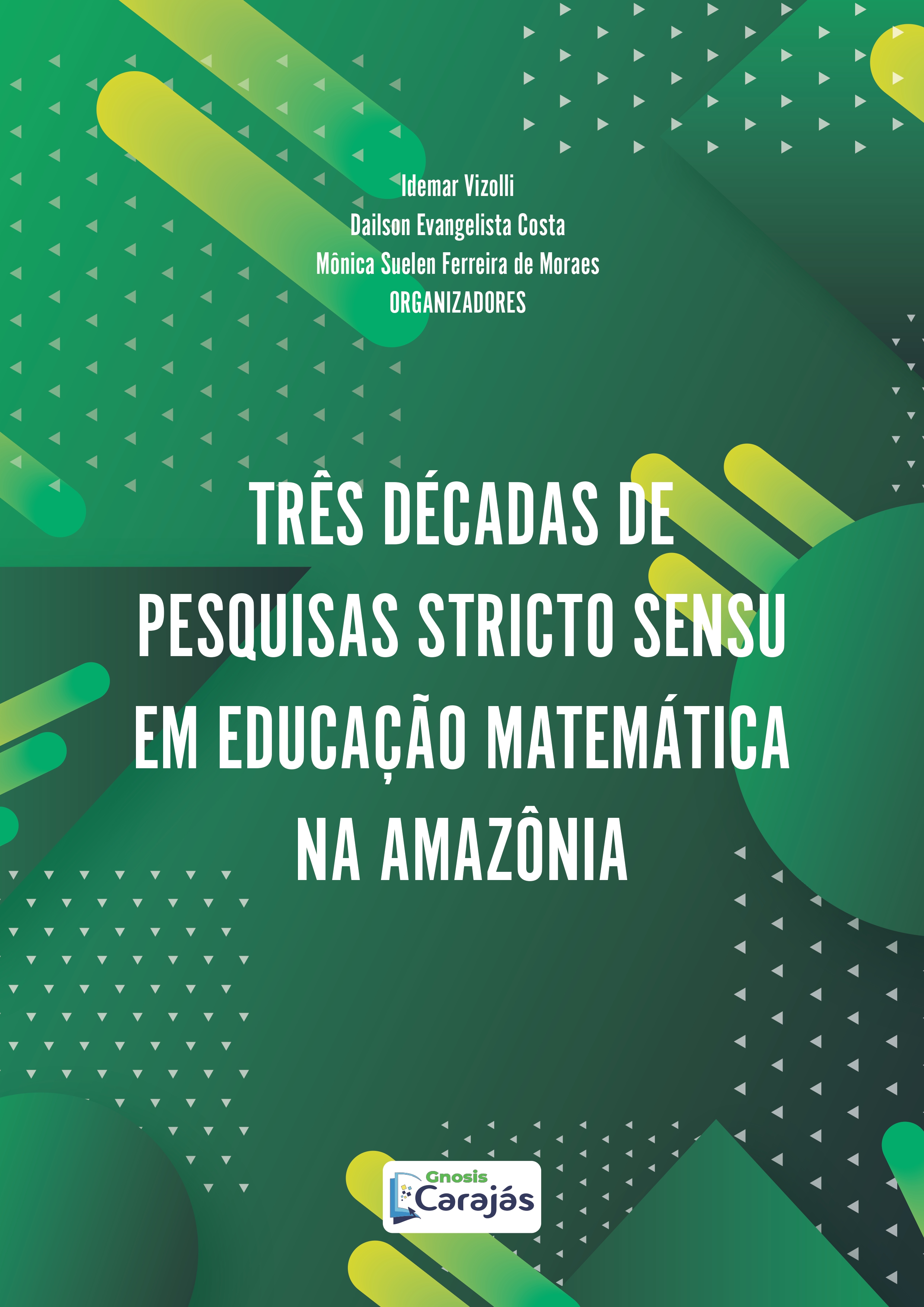 Visualizar 2024: Anais do I SPEM-Amazônia - Seminário de Pesquisa em Educação Matemática na/da Amazônia